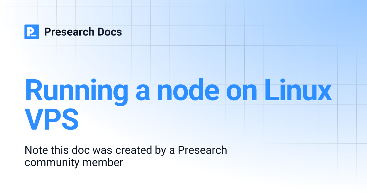 Running a node on Linux VPS | Presearch Docs