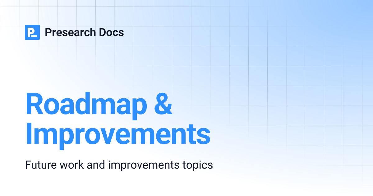 Roadmap & Improvements | Presearch Docs