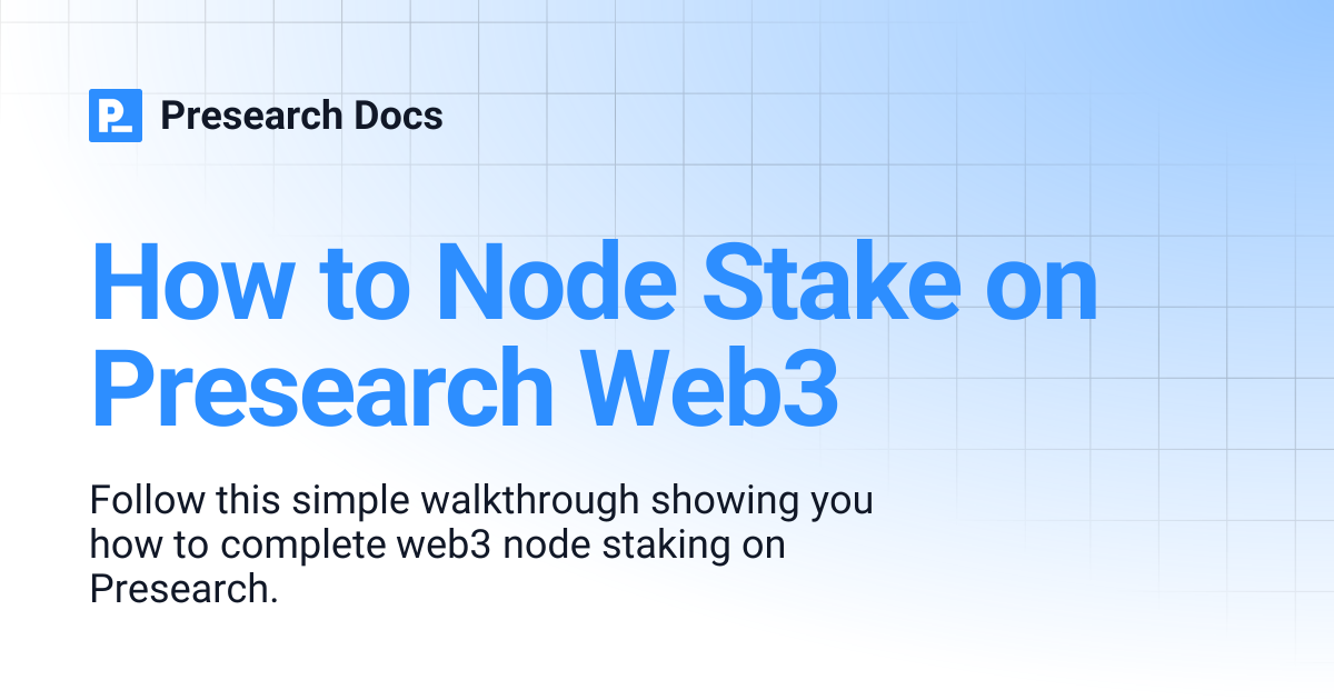 How to Node Stake on Presearch Web3 | Presearch Docs