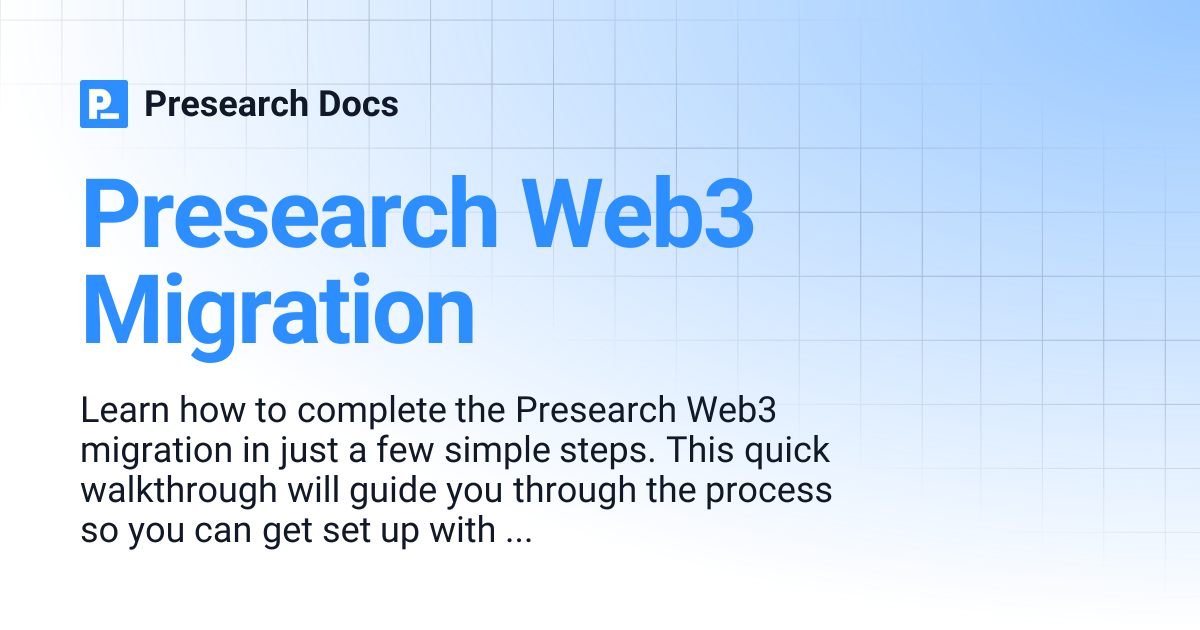 Presearch Web3 Migration | Presearch Docs